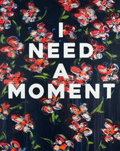 I NEED A MOMENT - Midnight Party
