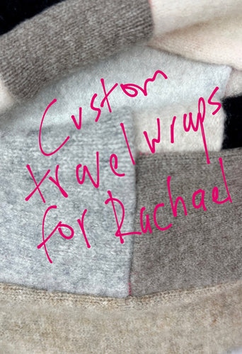 Balance due - Custom for Rachel- two custom travel wraps using own sweaters.  £454 balance due plus £34.65 for shipping / delivery confirmation / insurance