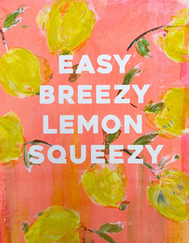 Easy Breezy Lemon Squeezy 12 - neon pink